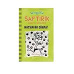 SAFTIRIK GREG'IN GÜNLÜĞÜ - BATSIN BU DÜNYA - JEFF KINNEY