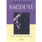 SAĞDUYU BEYIN YARIMKÜRELERİNİN ANLAMI - ROBERT ORNSTEIN