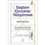 Sağlam Çocuklar Yetiştirmek - Harold S. Koplewicz