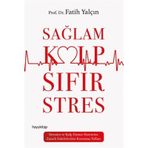 Sağlam Kalp Sıfır Stres - Fatih Yalçın