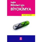 Sağlık Bilimleri için Biyokimya Ankara-Nobel Tıp Kitabevleri