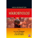 Sağlık Bilimleri İçin Mikrobiyoloji - Ankara Nobel Tıp Kitabevi