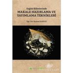 Sağlık Bilimlerinde Makale Hazırlama ve Yayımlama Teknikleri - Beyhan Karpuz /