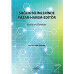 Sağlık Bilimlerinde Yazar-Hakem-Editör - Bilgin Timuralp