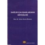 SAĞLIK ÇALIŞANLARININ GÜVENLİĞİ - SEHER DENIZ ÖZTEKİN