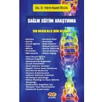 Saglik Egitim Arastirma 50 Makale Bir Kitap