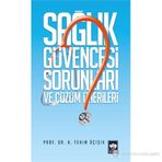 SAĞLIK GÜVENCESI SORUNLARI VE ÇÖZÜM ÖNERILERI - H. FEHIM ÜÇIŞIK