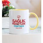 Sağlık Hizmetleri Öğretmeni Sarı Kupa Bardak