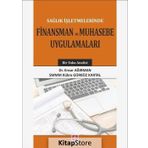 Sağlık İşletmelerinde Finansman ve Muhasebe Uygulamaları - Dr. Ensar Ağırman
