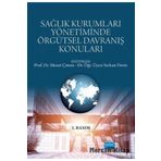 Sağlık Kurumları Yönetiminde Örgütsel Davranış konuları kolektif
