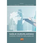 Sağlık Kurumlarında Çağdaş Yönetim Yaklaşımları Nobel Bilimsel Eserler