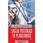 Sağlık Politikası - Nobel Akademik Yayıncılık