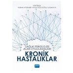 Sağlık Psikolojisi Alan Uygulamaları Kronik Hastalıklar