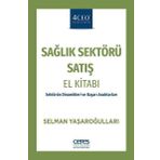 Sağlık Sektörü Satış El Kitabı -Selman Yaşaroğulları