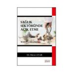 Sağlık Sektöründe Açık Etme - Murat Ayar