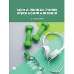 Sağlık ve Zindelik Kulüplerinde Müşteri Sadakati ve Bileşenleri - Umut Nalbant