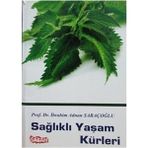 Sağlıklı Yaşam Kürleri Prof. Dr. İbrahim Adnan Saraçoğlu