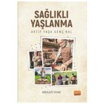 Sağlıklı Yaşlanma Abdulaziz Yılmaz