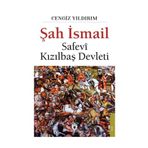 ŞAH İSMAİL HATA'I KÜLLİYATI - ŞAH İSMAİL