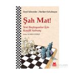 Şah Mat - Yeni Başlayanlar İçin Keyifli Satranç-Heribert Schulmeyer