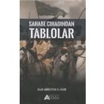 Sahabe Cihadından Tablolar - Salah Abdulfettah El- Halidi