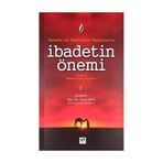SAHABE VE TABIINDEN HADISLERLE İBADETIN ÖNEMI - GENEL