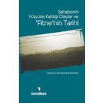 SAHABENIN YÜZYÜZE KALDIĞI OLAYLAR VE FITNE'NIN TARIHI - OSMAN B. MUHAMMED EL-HAMIS