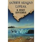Sahibini Arayan Toprak - Mustafa Necati Sepetçioğlu