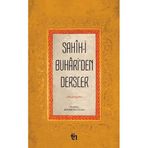 Sahih-i Buhari'den Dersler