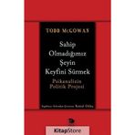 Sahip Olmadığımız Şeyin Keyfini Sürmek - Todd McGowan