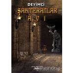 Şahmeranlar Avı - Deyimci