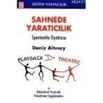 Sahnede Yaratıcılık - Spontanite Tiyatrosu - Deniz Altınay