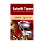 SAHNELIK TOPLUM SOSYOLOJININ YENIDEN TANIMLANMASI - ANTON C. ZIJDERVELD