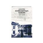 Şahsi Bir Cerrahpaşa Tarihi Dergah Yayınları