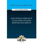 Şahsi Cezasızlık Sebepleri ve Cezada İndirim Yapılmasını Gerektiren Şahsi Sebepler İstanbul Ceza Hukuku ve Kriminoloji Arşivi Yayın No: 63