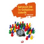 Şahsiyet Dili ve Geliştiren Liderlik - Adem Ergül