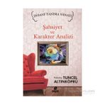 Şahsiyet ve Karakter Analizi - psikolog tuncel altinkopru