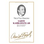 SAHTE KAHRAMANLAR (KOD: 10) - NECIP FAZIL KISAKÜREK