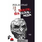 Şairleri Ben Öldürmedim - Polat Onat