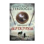 Saka Hanı Alper Tunga - Ahmet Haldun Terzioğlu