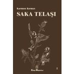 Saka Telaşı - Karmen Kırmızı