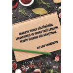Sakarya Yemek Kültürünün İncelenmesi ve Yemek Tariflerinin Tespiti Üzerine Bir Araştırma - Ali Can Kahyaoğlu