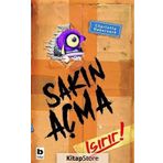 Sakın Açma Isırır! - Charlotte Habersack