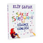 Sakız Sardunya ile Eğlence Günlüğü - Elif Şafak