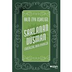 Saklanan Düşman Erkeklere Dair Öyküler - Halid Ziya Uşaklıgil