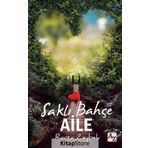 Saklı Bahçe Aile / Ravza Zeybek