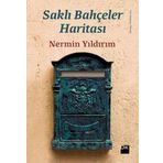 SAKLI BAHÇELER HARITASI - NERMIN YILDIRIM