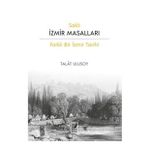 Saklı İzmir Masalları - Talat Ulusoy
