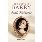Saklı Kalanlar - Sebastian Barry