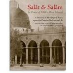 [Salat & Salam: In Praise of Allah's Most Beloved: A Manual of Blessings & Salutations on the Prophet] [By: x] [March, 1905]